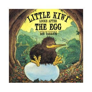 Little Kiwi Looks After the Egg B. Darroch 9781869486648 Books