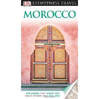 DK Eyewitness Travel Guide Morocco Penguin Books LTD 9781405370851 Books