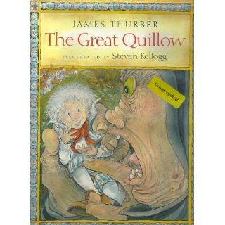 The Great Quillow James Thurber, Steven Kellogg 9780152325442 Books