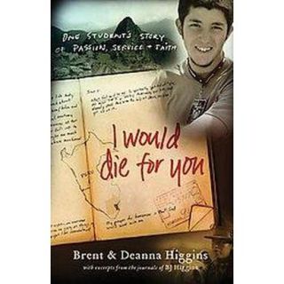 I Would Die for You (Paperback)