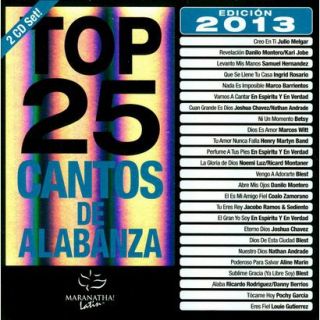 Top 25 Cantos De Alabanza Edición 2013