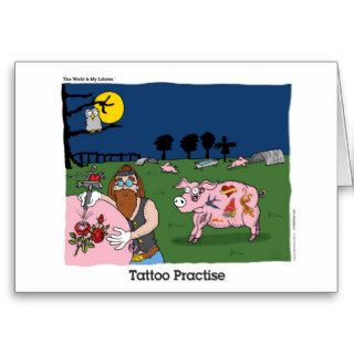 Tattoo Practise Greeting Card