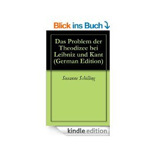 Das Problem der Theodizee bei Leibniz und Kant eBook Susanne Schilling Kindle Shop