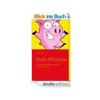 Rudis Witzebox Die lustigsten Witze aus Rudis Witzesammlung eBook Dilbert James Kindle Shop