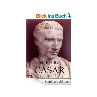 Cajus Julius Csar (Kaiserbiographien) eBook G. Sueton, Adolf Stahr Kindle Shop