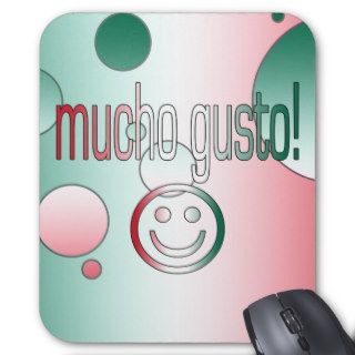 Mucho Gusto Mexico Flag Colors Pop Art Mousepad