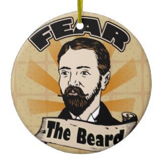 Fear the Beard, Funny Mustache Ornaments