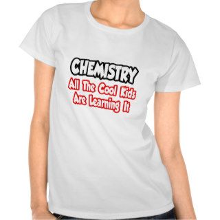 ChemistryAll The Cool Kids T Shirts