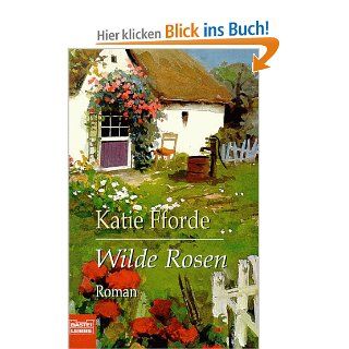 Wilde Rosen Katie Fforde Bücher