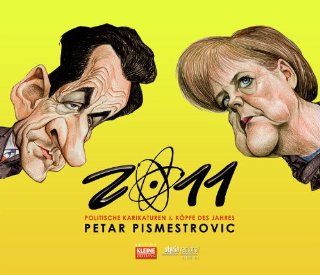 Politische Karikaturen & Kpfe des Jahres 2011 Petar Pismestrovic Bücher