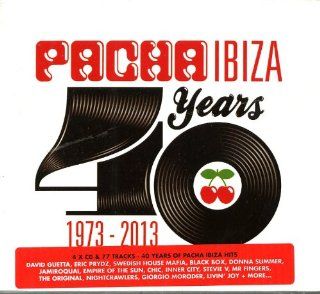 Pacha Ibiza 40 Years 1973 2013 Musik