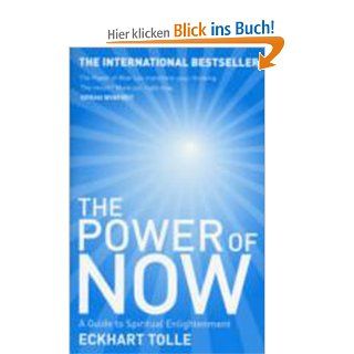The Power of Now A Guide to Spiritual Enlightenment Eckhart Tolle Fremdsprachige Bücher