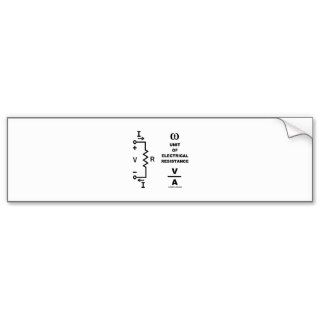 Ohm A Unit Of Electrical Resistance (Physics) Bumper Stickers