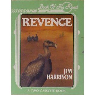Revenge Jim Harrison 9780931969133 Books