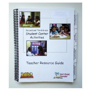 FCRR Teacher Resource Guide Student Center Activities Second and Third Grade   Just Read Florida Ph.D. Marcia L. Kosanovich Books