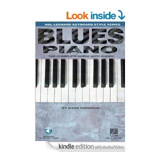 Blues Piano Hal Leonard Keyboard Style Series (Keyboard Instruction)   Kindle edition by Mark Harrison. Arts & Photography Kindle eBooks @ .