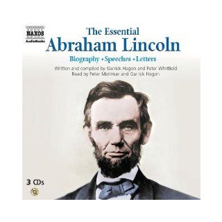 The Essential Abraham Lincoln (Naxos Audio) Abraham Lincoln, Peter Whitfield 9789626349434 Books