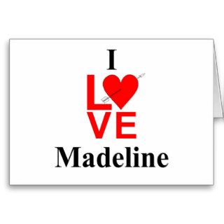 I Love Madeline Card