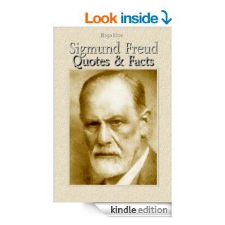 Sigmund Freud Quotes & Facts   Kindle edition by Blago Kirov. Biographies & Memoirs Kindle eBooks @ .