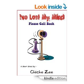 I've Lost My Mind, Please Call Back eBook Israel Zeitz Kindle Store