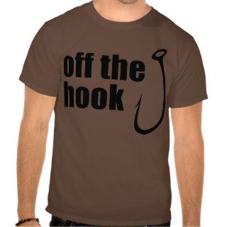 Off The Hook Tee Shirt