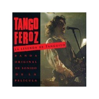 Tango Feroz   La Leyenda De Tanguito Music