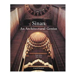 Sinan an Architectural Genius Ahmet Ertug Books