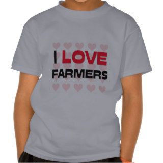 I LOVE FARMERS TSHIRT