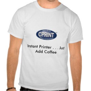 Instant Printer Shirt