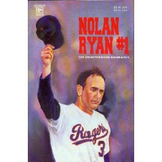 Nolan Ryan #1 The Unauthorized Biography (Limited Edition) Michele Howell Books