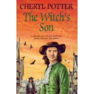 The Witch's Son Cheryl Potter 9780709060918 Books