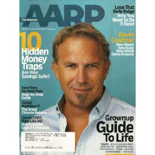mag AARPJuly/August 2007Kevin Costner cover10 Hidden Money TrapsFast Fixes for Foot PainThe Great Climate DebateLose that Belly Bulge Books