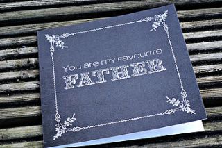 'you are my favourite father' card by i am nat