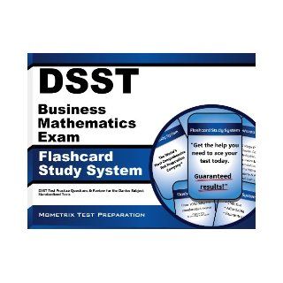 DSST Business Mathematics Exam Flashcard Study System DSST Test Practice Questions & Review for the Dantes Subject Standardized Tests DSST Exam Secrets Test Prep Team 9781621200024 Books