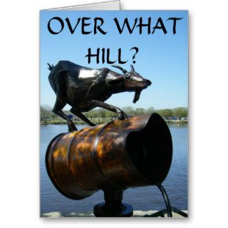 "OVER WHAT HILL?" BIRTHDAY GREETING GREETING CARDS
