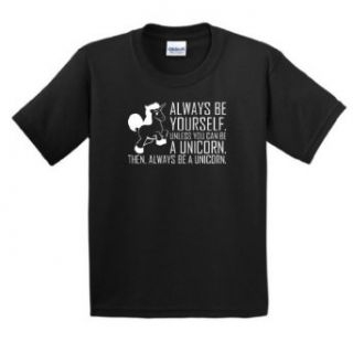 Be Yourself Unless You Can Be a Unicorn Youth T Shirt Clothing