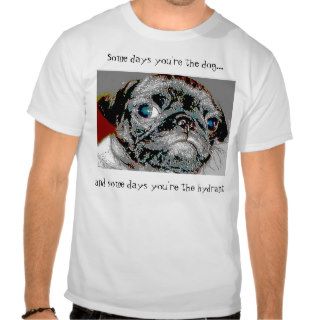 dog quotations by Petunia Pug Shirts