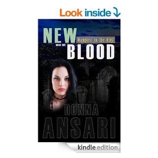 New Blood (Vampire in the City)   Kindle edition by Donna Ansari. Science Fiction & Fantasy Kindle eBooks @ .