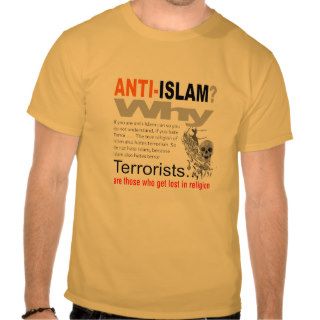 Anti Islam? T Shirt