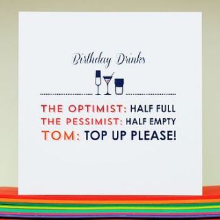 personalised 'half full' birthday card by come for a dream