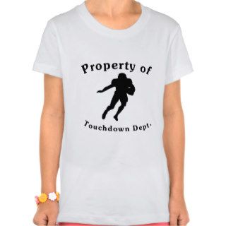 Property Of Touchdown Dept T shirts