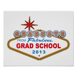 Graduate Fabulous Grad School 2013 (Vegas) Posters