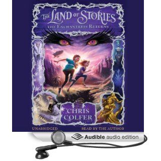 The Land of Stories The Enchantress Returns (Audible Audio Edition) Chris Colfer Books