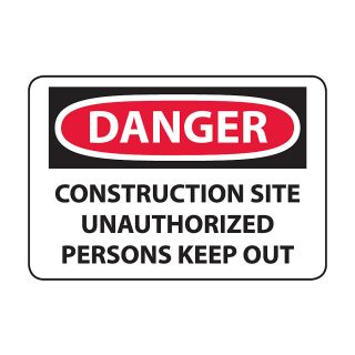 Osha Compliance Danger Sign   Danger (Construction Site Unauthorized Persons Keep Out)   High Impact Plastic