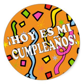 Hoy es mi cumpleaños Birhday in Spanish Round Sticker