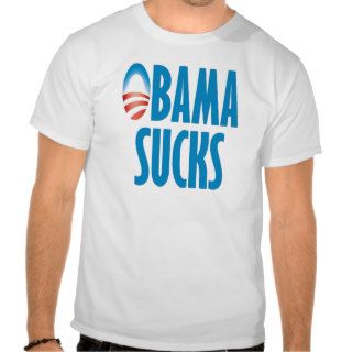 Obama Sucks Tee Shirt