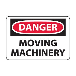 Osha Compliance Danger Sign   Danger (Moving Machinery)   Self Stick Vinyl