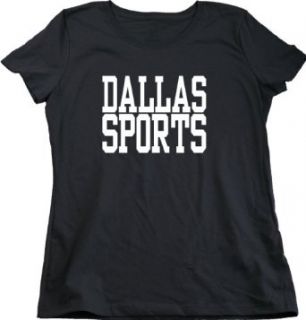 DALLAS SPORTS Ladies Cut T shirt / Mavericks, Stars, Cowboys, Rangers Fan Tee Clothing