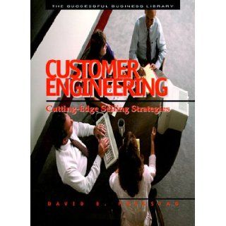 Customer Engineering Cutting Edge Selling Strategies (PSI Successful Business Library) David B. Frigstad 9781555713591 Books