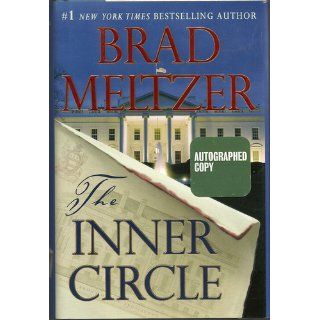 The Inner Circle Brad Meltzer 9780446577892 Books